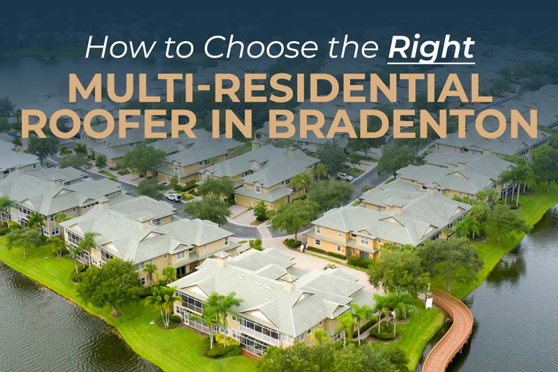 multi-residential roofer Bradenton